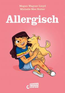 Allergisch: Ein einfühlsames Comicbuch über Allergien