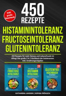 Histaminintoleranz | Fructoseintoleranz | Glutenintoleranz